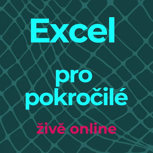 Excel pro pokročilé online kurz